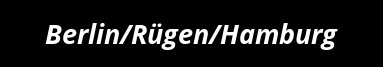 Link zur Rundfahrt Berlin R&uuml;gen Hamburg